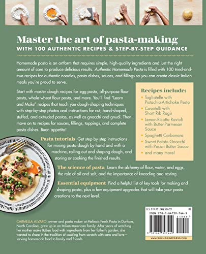 Authentic Homemade Pasta: Recipes for Mastering Cut, Shaped, Stuffed, Extruded, and Flavored Pastas
