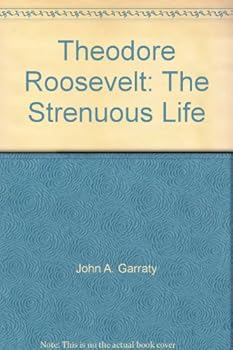 Paperback Theodore Roosevelt: The Strenuous Life Book
