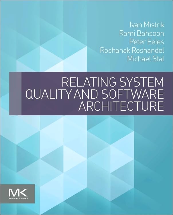 Buy Relating System Quality and Software Architecture — BookShops.in