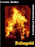 zahngold verkaufen  Zahngold (Kommissar Kunstmann 5)