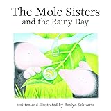 The Mole Sisters and Rainy Day