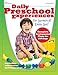 Daily Preschool Experiences: For Learners at Every Level