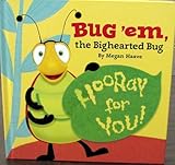 Hallmark Gift Book - Bug 'Em, the Big Hearted Bug