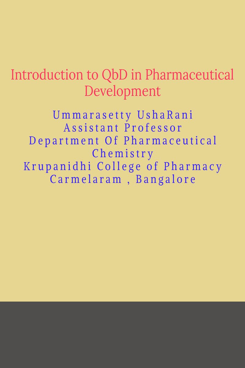 Introduction to QbD in Pharmaceutical Development : fundamentals of Qbd ...