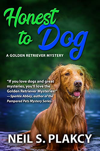 Honest to Dog (Cozy Dog Mystery): #7 in the Golden Retriever Mystery Series (Golden Retriever Mysteries)