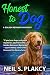 Honest to Dog (Golden Retriever Mysteries Book 7)