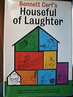 Bennett Cerf's Houseful of Laughter B000GPDO8Y Book Cover