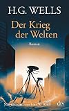 Der Krieg der Welten: Roman - Herausgeber: Lutz-W. Wolff H.G. Wells Übersetzer: Lutz-W. Wolff 