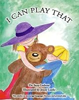 I Can Play That (English and Spanish Edition CD-ROM) Mom's Choice Awards Recipient - Gold 0978934733 Book Cover