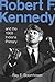 Robert F. Kennedy and the 1968 Indiana Primary
