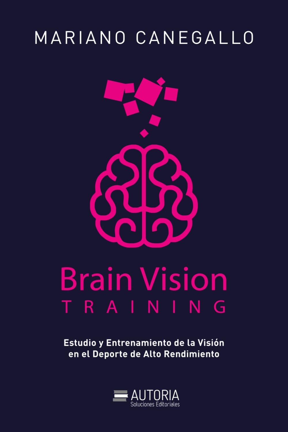 Brain vision Training: Estudio y Entrenamiento de la Visión en el Deporte de Alto Rendimiento