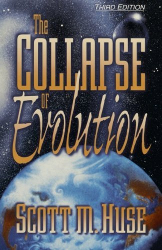 By Scott M. Huse The Collapse of Evolution (3rd) [Paperback]