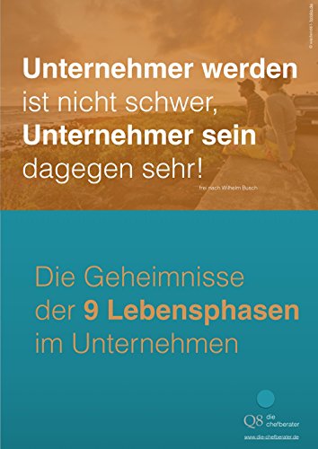 Unternehmer Werden Ist Nicht Schwer Unternehmer Sein Dagegen Sehr Die 9 Lebensphasen Im Unternehmen Ebook Bleicher Rudolf Bleicher Rapp Ulrike Amazon De Kindle Shop