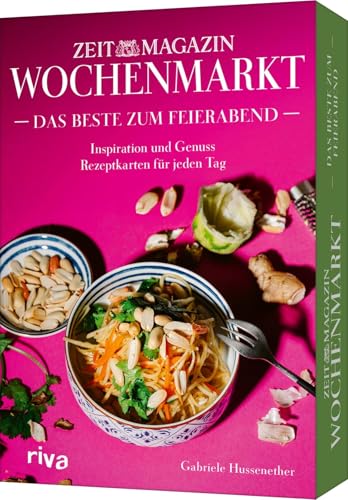 Wochenmarkt. Das Beste zum Feierabend: Inspiration und Genuss – Rezeptkarten für jeden Tag | Kochen und genießen mit 40 Rezepten aus dem »ZEITmagazin«. Frische, saisonale Zutaten