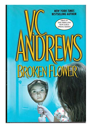 Broken Flower (Early Spring, Book 1) 0739476106 Book Cover