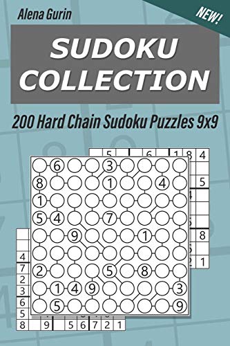 Sudoku Collection: 200 Hard Chain Sudoku Puzzles 9x9