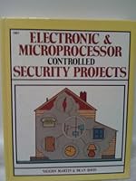 Electronic & Microprocessor Controlled Security Projects 0830609571 Book Cover