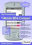  Das Praxisbuch T-Mobile MDA Compact: Windows Mobile Software für Pocket PC