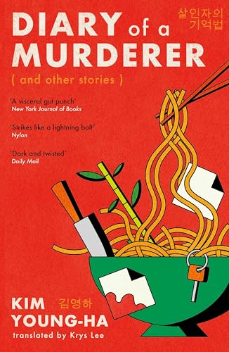 Image of Diary of a Murderer: Chilling Korean crime stories from the award-winning writer
