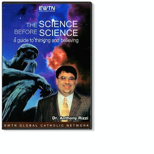 THE SCIENCE BEFORE SCIENCE W/ DR. ANTHONY RIZZI & MARCUS GRODI*AN EWTN 2-DISC DVD