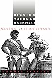  Digging Through Darkness: Chronicles of an Archaeologist