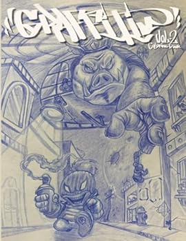 Paperback Graffiti Coloring Book vol. 2: Original hand drawn graffiti ideas, blank walls, city buildings, trains, vans and nostalgic hip hop characters. Book