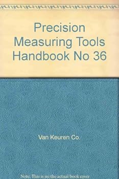 Hardcover Precision Measuring Tools Handbook No 36 Book