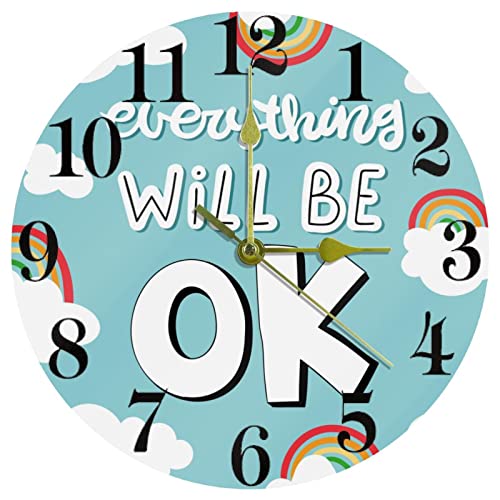 Horloge murale ronde Everything Will Be Ok message positif pour la maison