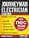 Journeyman Electrician Exam Prep - New NEC 2026 Edition: Your Complete Study System to Pass the Test with Confidence  Includes Practice Tests, Load Calculations, Code Review, and Real-World Examples