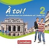 À toi ! - Vier- und fünfbändige Ausgabe 2012 - Band 2: Audio-CDs