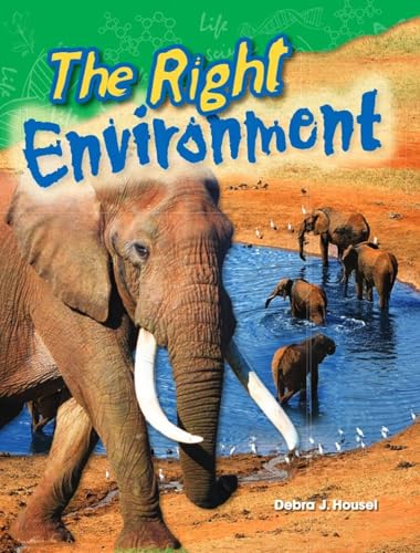 The Right Environment