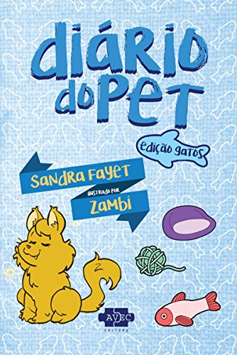 Diário do pet : Edição gatos