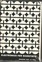 ELECTRONICS FOR SCIENTISTS B0000EGOE0 Book Cover