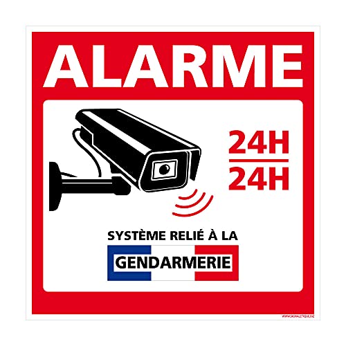 Panneau dissuasif Alarme “Système relié à la Gendarmerie”. Plaque en Aluminium Rigide. Panneau d’Alarme 24h/24h.