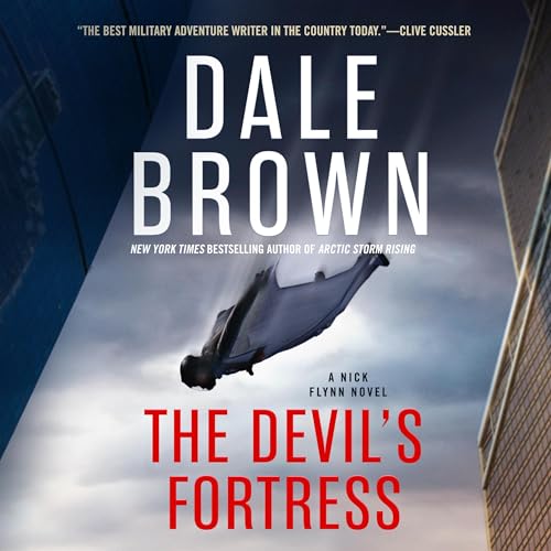 The Devil&amp;rsquo;s Fortress by Dale Brown episode artwork