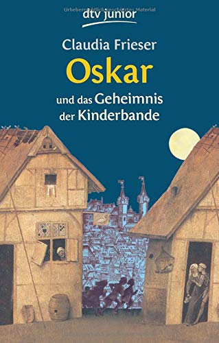 Oskar und das Geheimnis der Kinderbande (Die Oskar-Reihe, Band 2) Oskar und das Geheimnis der Kinderbande (Die Oskar-Reihe, Band 2)