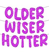 Pre-Strung Older Wiser Hotter Banner - NO DIY Glitter Happy Birthday Banner Sign for Women Men 30...