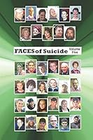 Faces of Suicide: Volume Five 1730962998 Book Cover