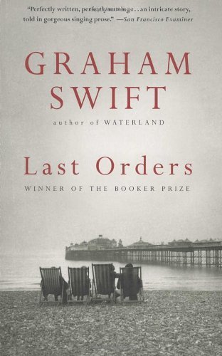 Last Orders by Swift, Graham (1997) Paperback B00POEGN2Q Book Cover