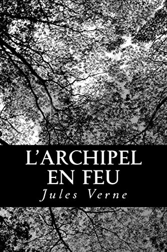 L'Archipel en feu (French Edition)
