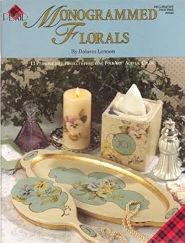 Paperback Monogrammed Florals (13 Personalized Prjects Featuring Folkart Acrylic Colors) Book