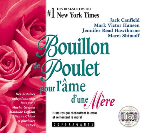 Bouillon De Poulet Pour L'Ame D'Une Mere Penton Overseas, Inc.