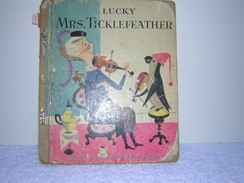 Hardcover Lucky Mrs. Ticklefeather A Little Golden Book