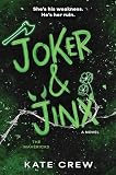 Joker & Jinx: A Novel (The Mavericks Book 3)