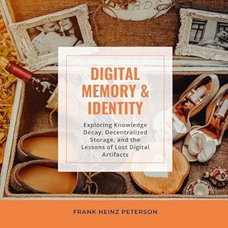 Digital Memory & Identity cover art