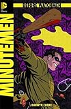 Before Watchmen Minutemen #2 'This Isn't a Book. It's a Bloody Confession'