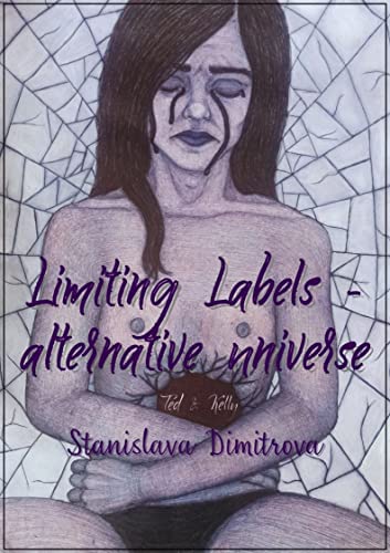 Limiting Labels (alternative universe): /Ted & Kelly/ (English Edition)