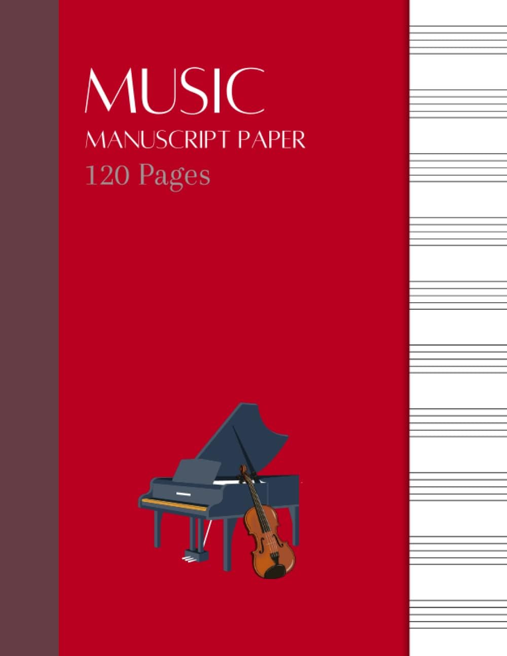 120 Page Blank Sheet Music: Manuscript Paper with 10 Staves per page