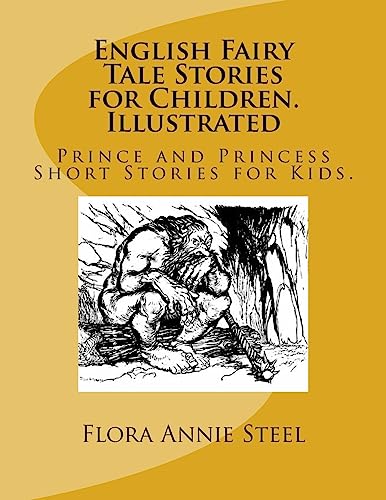 English Fairy Tale Stories for Children. Illustrated: Prince and Princess Short Stories for Kids.