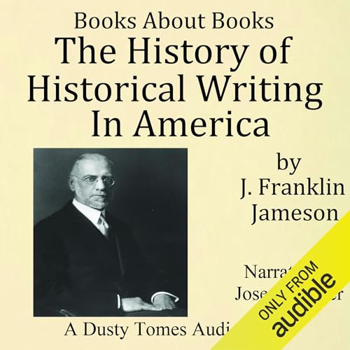 Page de couverture de The History of Historical Writing in America